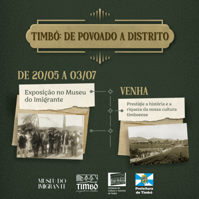 Museu do Imigrante realiza exposição “Timbó: de Povoado a Distrito”